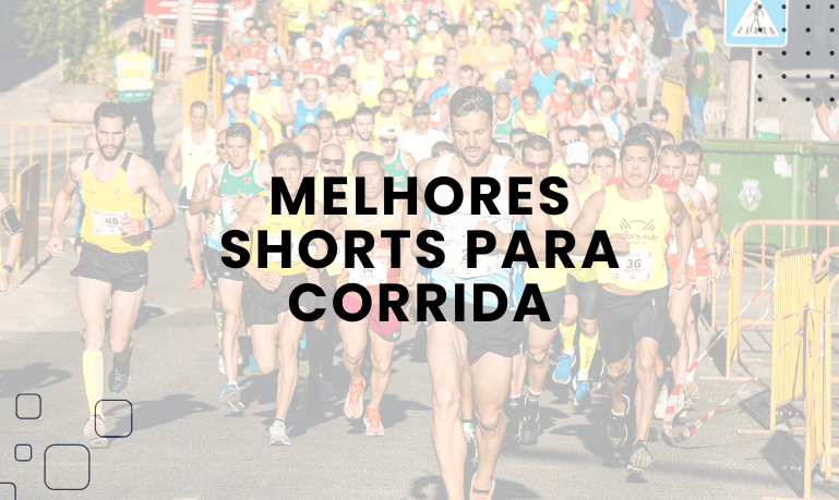 Melhores Shorts para Corrida (Femininos e Masculinos)