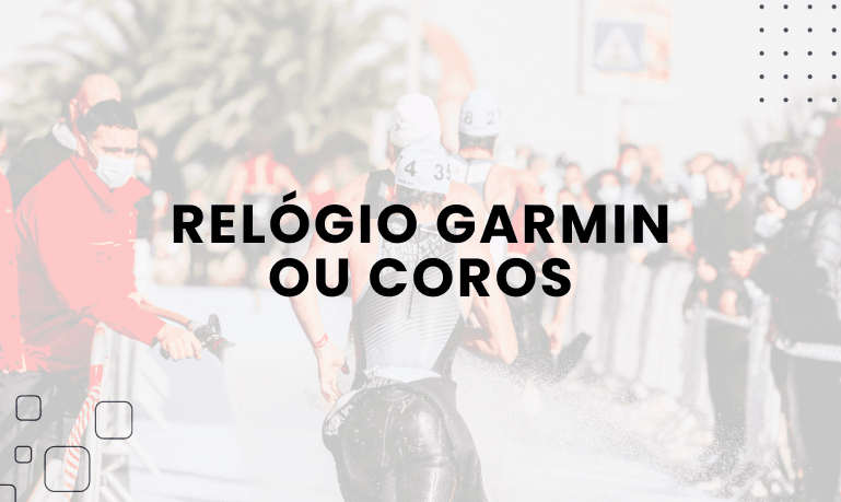 Relógio Garmin ou Coros: Qual é a Melhor Escolha para Você?