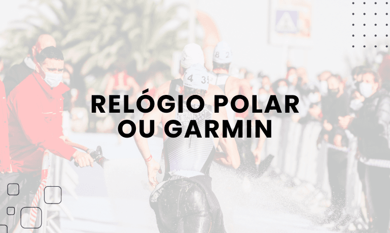 Relógio Polar ou Garmin: Qual é a Melhor Escolha para Você?