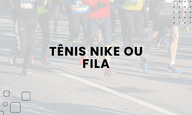 Tênis Nike ou Fila: Qual Escolher?