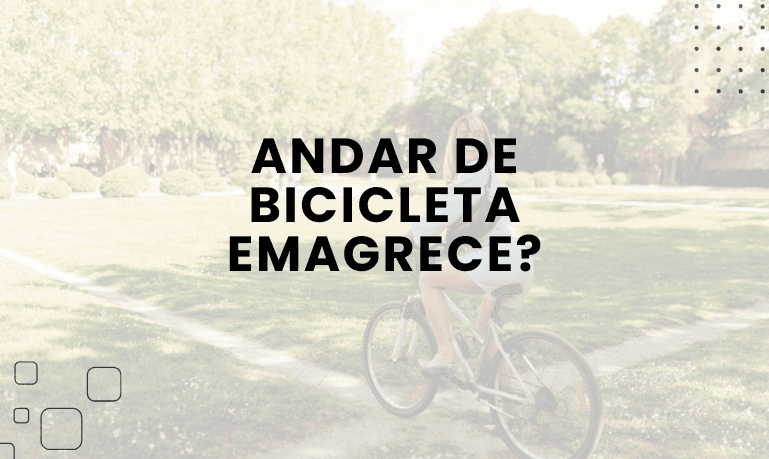 Como Andar de Bicicleta Emagrece: Descubra os Benefícios e Dicas