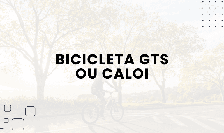 Bicicleta GTS ou Caloi, qual escolher?
