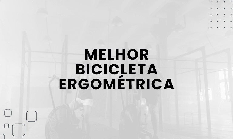Melhor Bicicleta Ergométrica: 8 Melhores em 2026