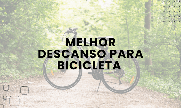 Melhor Descanso para Bicicleta: 03 Melhores em 2026