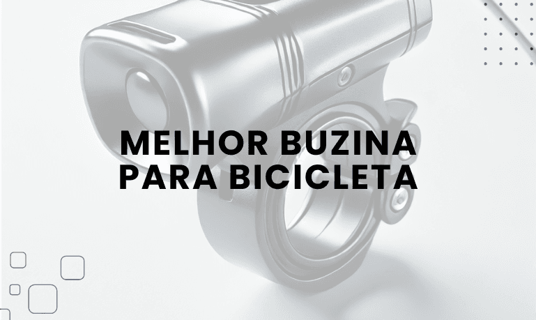 Melhor Buzina para Bicicleta: 4 Melhores em 2026