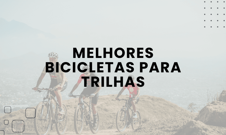 Melhores Bicicletas de Trilha para comprar em 2026