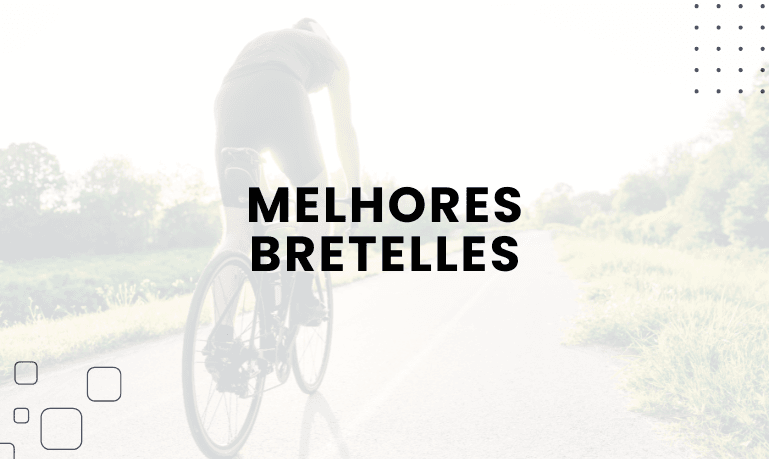 Melhores Bretelles para Ciclismo: 6 Melhores em 2026