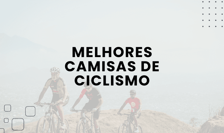 As 6 Melhores Camisas de Ciclismo em 2026