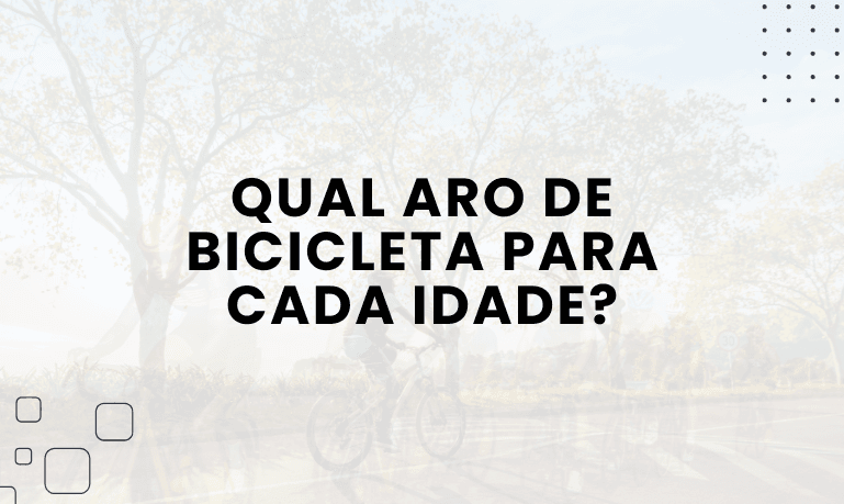 Qual Aro de Bicicleta Para Cada Idade?