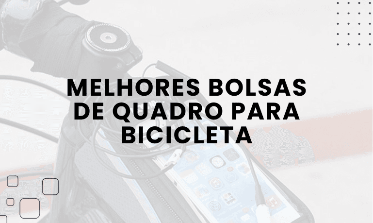 3 Melhores Bolsas de Quadro para Bicicleta em 2026