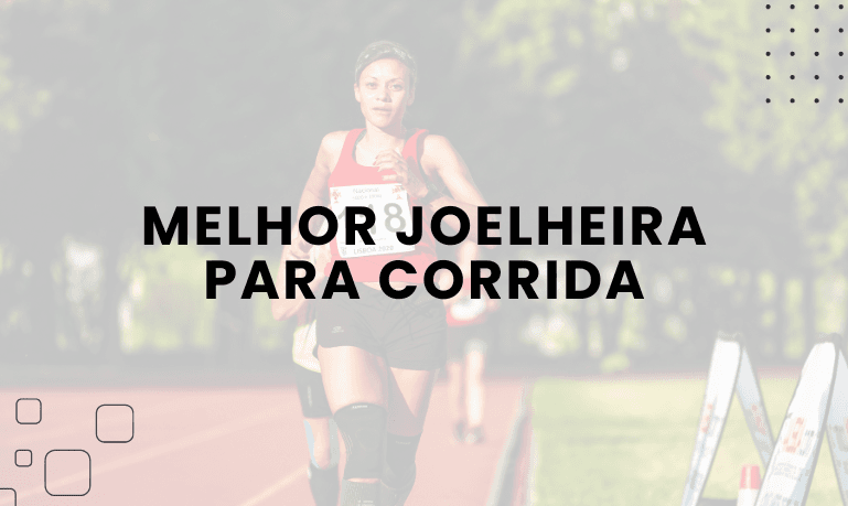 Melhor Joelheira para Corrida: 4 Melhores em 2026