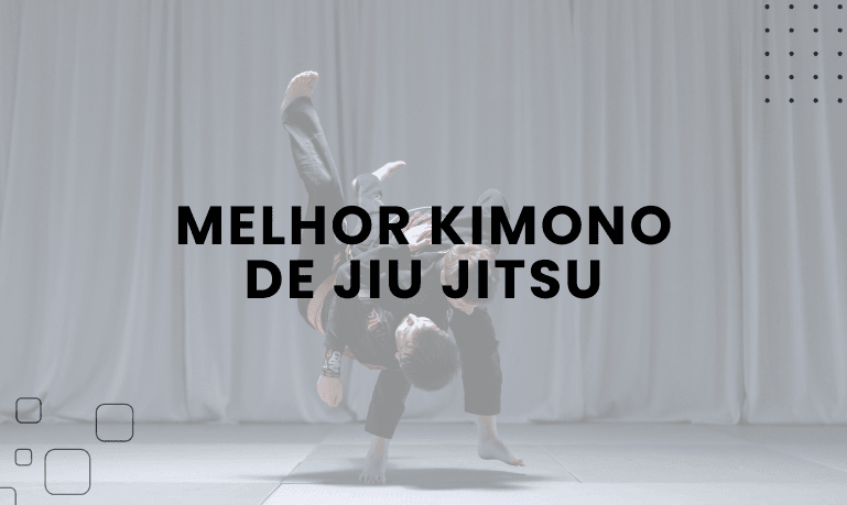 Melhor Kimono de Jiu Jitsu: 7 Melhores em 2026