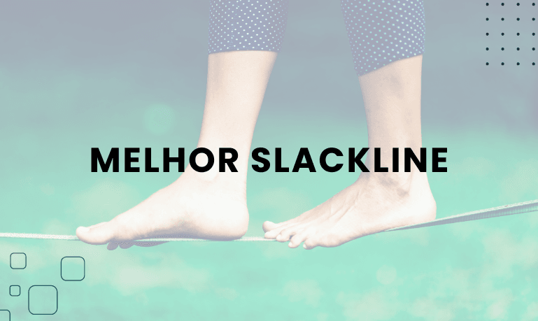 Melhor SlackLine para comprar: 4 Melhores em 2025