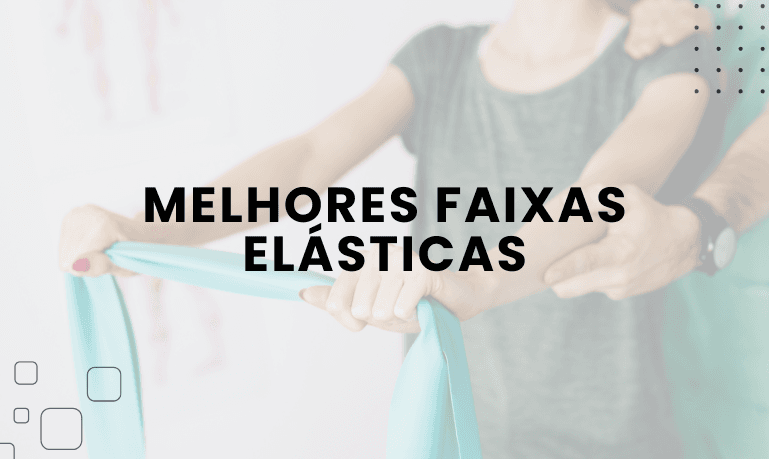 Melhores Faixas Elásticas: Top 7 Melhores em 2026
