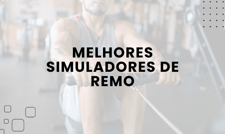 Melhores Simuladores de Remo: Os 4 Melhores em 2026