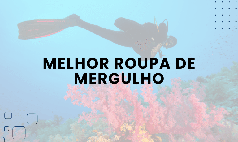 Melhor Roupa de Mergulho: 04 Melhores em 2026