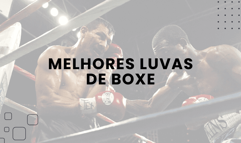 Top 9 Melhores Luvas de Boxe em 2026