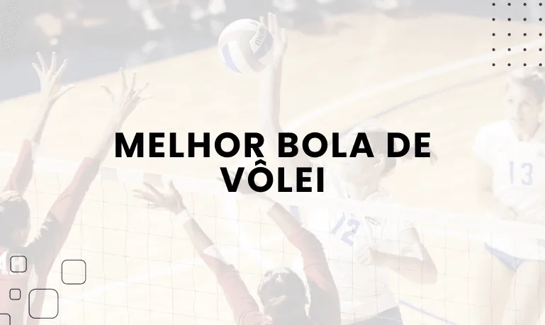 Melhor Bola De Vôlei