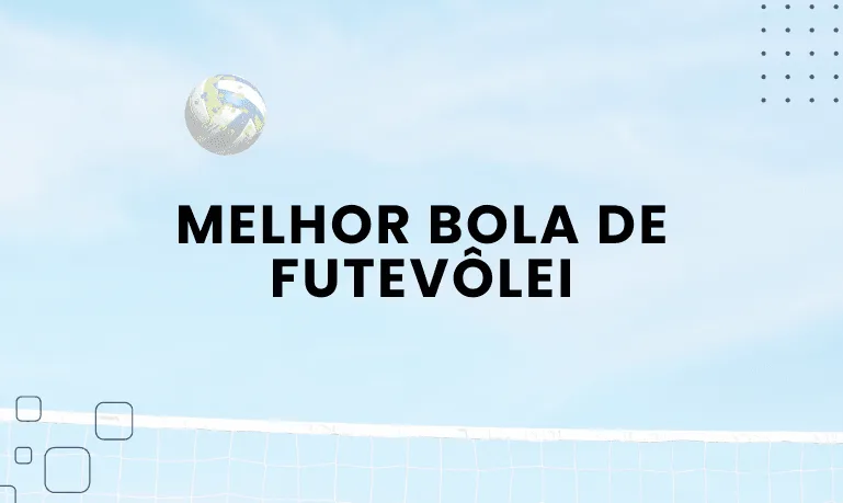 Melhor Bola de Futevôlei
